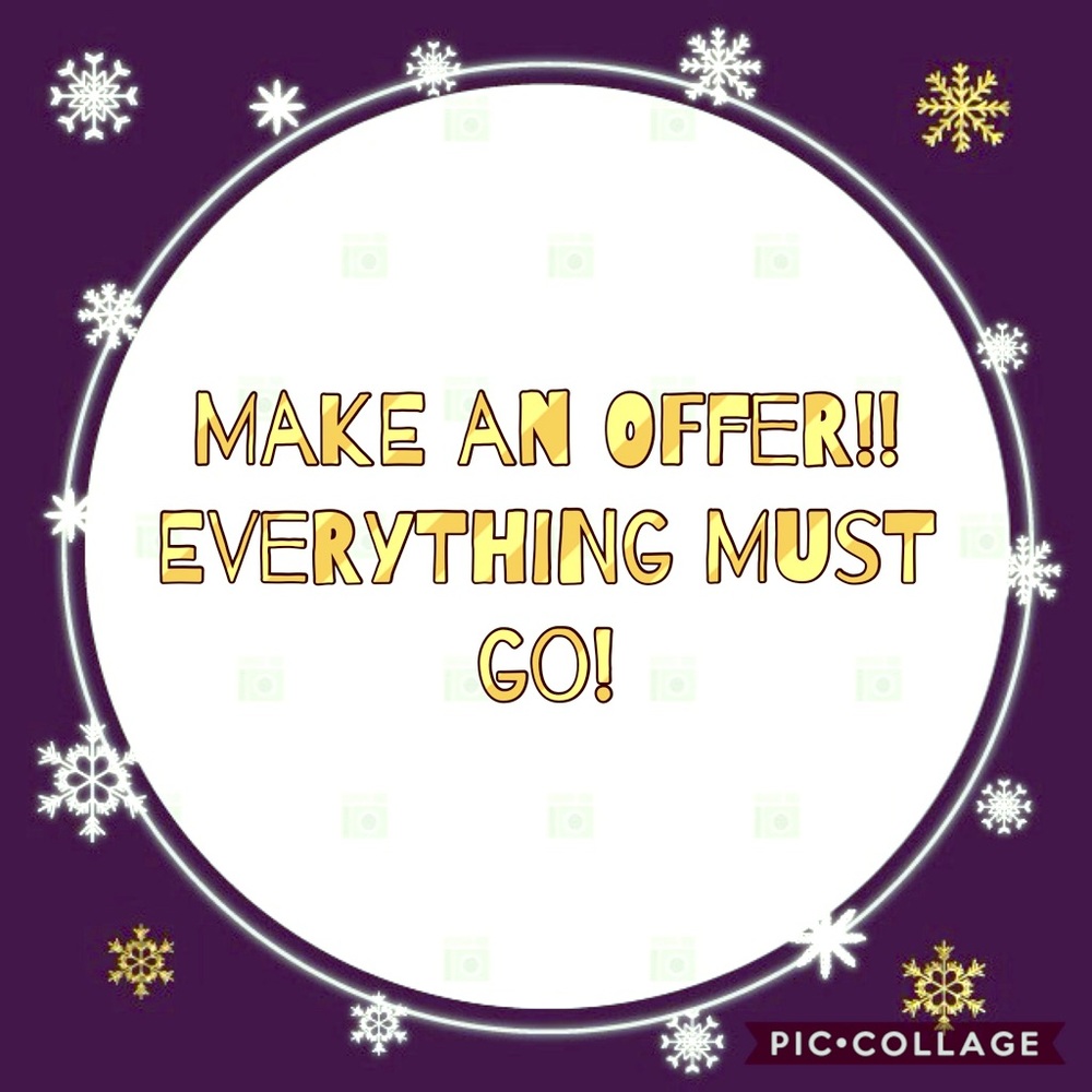 **EVERYTHING MUST GO!**